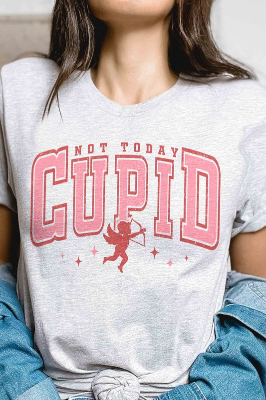 NOT TODAY CUPID Graphic T-Shirt