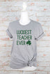 Luckiest Teacher Ever St. Patrick's Day Graphic Tee - Minihomy