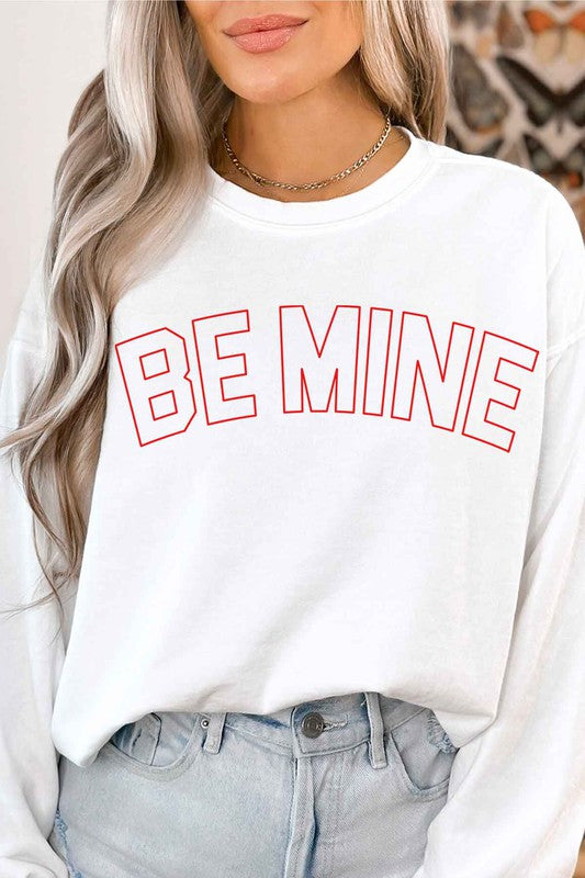 Be Mine Valentines Graphic Sweatshirt