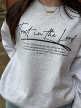 Trust In The Lord Sweatshirt