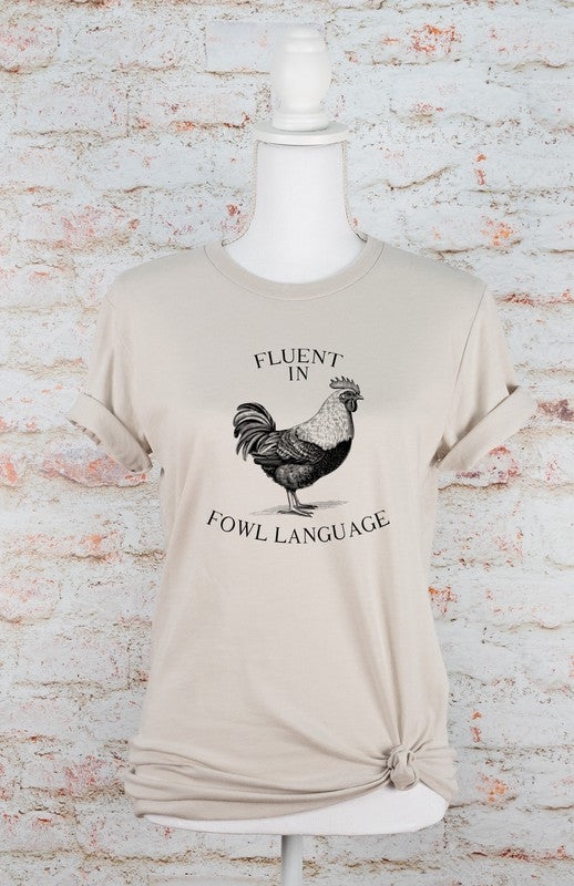 Fluent in Fowl Language Short Sleeve Graphic Tee