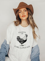 Fluent in Fowl Language Short Sleeve Graphic Tee