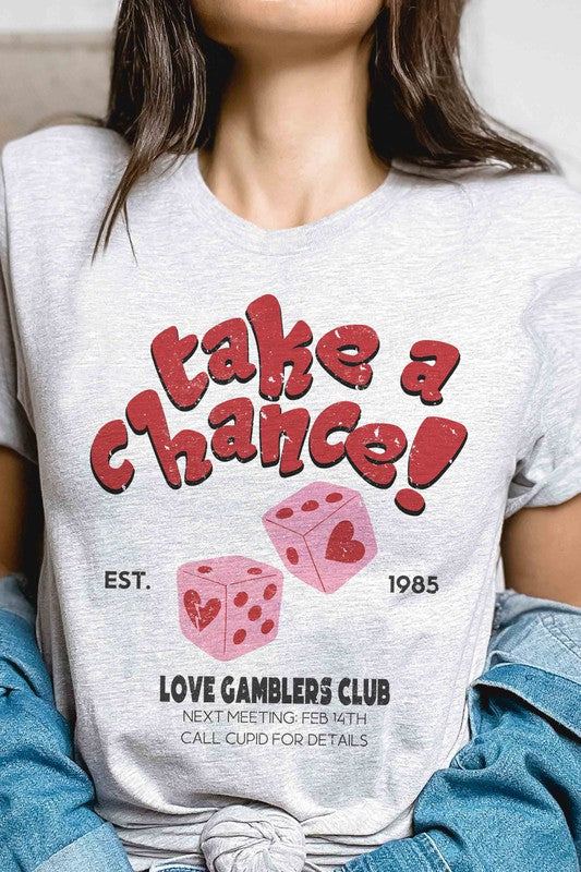 Take a Chance Graphic T-Shirt