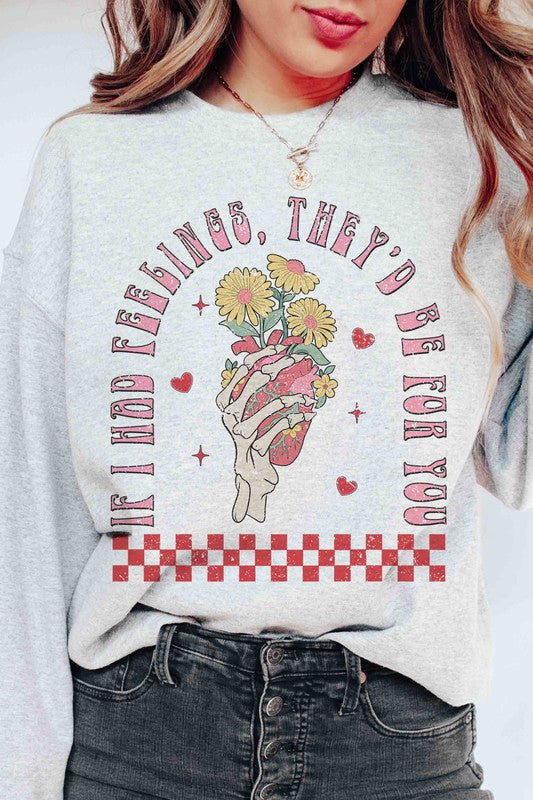 Plus Size - If I Had Feelings Graphic Sweatshirt