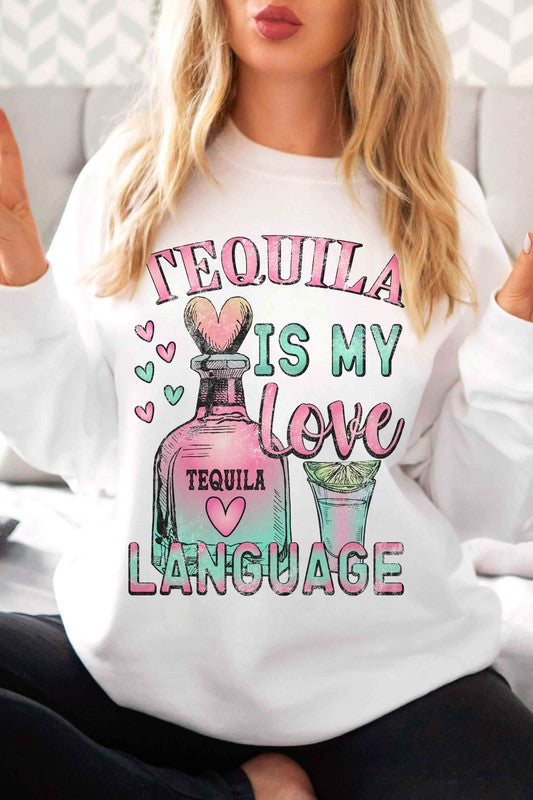Plus Size - Tequila is My Love Language Sweatshirt