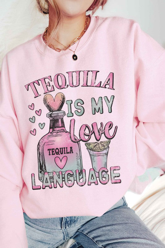 Plus Size - Tequila is My Love Language Sweatshirt